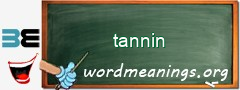 WordMeaning blackboard for tannin